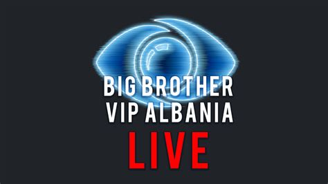 big brother vip albania 2024|big brother albania live 2024.